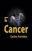 Le Cancer: (19 La Chimie Des Maladies)