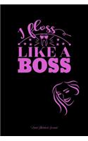 I Floss Like A Boss Lined Notebook Journal