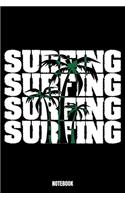 Surfing Surfing Surfing Surfing Notebook
