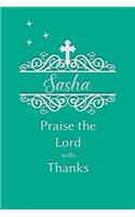 Sasha Praise the Lord with Thanks
