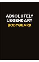 Absolutely Legendary Bodyguard