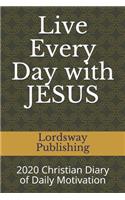Live Every Day with JESUS