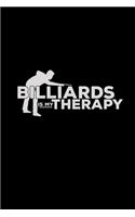Billiards is my therapy