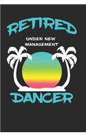 Retired Dancer Under New Management: Funny White Elephant Gag Gifts For Coworkers Going Away, Birthday, Retirees, Friends & Family Secret Santa Gift Ideas For Coworkers Really Funny Jok