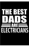 The Best Dads Are Electricians: Food Journal - Track Your Meals - Eat Clean And Fit - Breakfast Lunch Diner Snacks - Time Items Serving Cals Sugar Protein Fiber Carbs Fat - 110 Pag