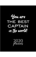 You Are The Best Captain In The World! 2020 Planner: Nice 2020 Calendar for Captain - Christmas Gift Idea for Captain - Captain Journal for 2020 - 120 pages 8.5x11 inches
