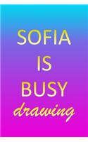 Sofia: Sketchbook - Blank Creative Sketching Pad - Sketch Book Paper - Im Very Busy Pink Purple Gold Personalized Custom First Name Letter S - Teach & Prac