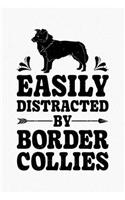 Easily Distracted By Border Collies