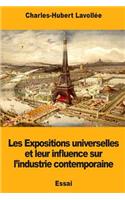 Les Expositions universelles et leur influence sur l'industrie contemporaine