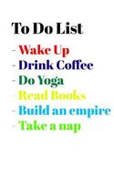 To Do List: Daily to Do List Planner with Room to Organize Your Daily Tasks for the Day Including Arranging Appointments and Making Notes with Simple White Cove