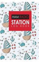 Ham Radio Station Log Book: Amateur Radio Log Book, Ham Radio Log Book Template, Ham Radio Contact Log, Ham Radio Logbook Template, Cute Navy Cover(55 Ham Radio Station Log Books)