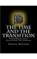 The Time And The Transition: Poems/Poetry That Encounters The Epiphany