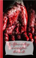 Spooky Recipe Book: Bloodied Hand Recipe Book for Halloween - Cookbook Journal of Your All Hallows Eve Food Experiments