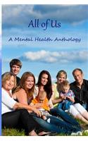 All of Us: A Mental Health Anthology