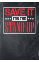 Save it for the Stand-Up