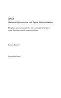 Program User's Manual for an Unsteady Helicopter Rotor-Fuselage Aerodynamic Analysis