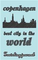 Copenhagen - Best City in the World - Traveling Journal: Travel Story Notebook to Note Every Trip to a Traveled City