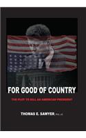 For Good of Country