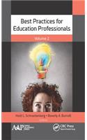 Best Practices for Education Professionals, Volume Two