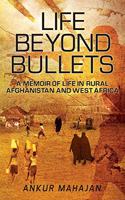 Life Beyond Bullets