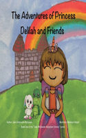 Adventures of Princess Delilah and Friends