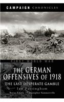 The German Offensives of 1918