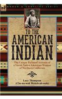 To the American Indian