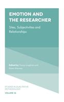 Emotion and the Researcher