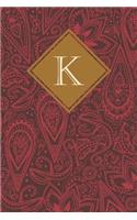 K: Elegant Monogrammed Blank Dotted Journal: Beautiful and Classic Bulleted Dot Grid Notebook: Red Paisley Pattern Design