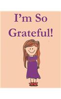 I'm So Grateful