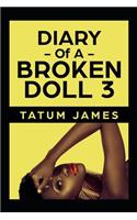 Diary Of A Broken Doll 3: The Final Entry(3 Diary of a Broken Doll)
