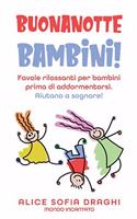 Buonanotte bambini!