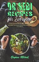 Dr. Sebi Recipes For Everyone