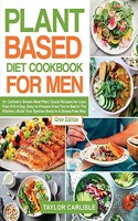 Plant Based Diet Cookbook for Men