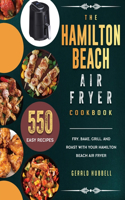 The Hamilton Beach Air Fryer Cookbook