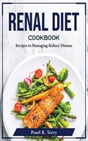 Renal Diet Cookbook