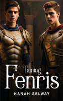 Taming Fenris
