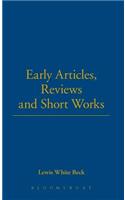 Early Articles, Reviews and Short Works