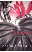 Snow  -  Selected Poems 1981 - 2011