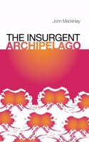 The Insurgent Archipelago