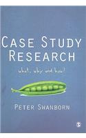 Case Study Research: What, Why and How?(English)
