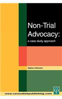 Non-Trial Advocacy