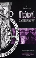 Journey to Medieval Canterbury
