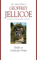 Geoffrey Jellicoe (vol Iii) : the Studies of a Landscape Designer Over 80 Years