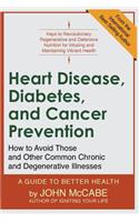 Heart Disease, Diabetes, and Cancer Prevention