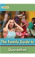 Family Guide to Quarantine