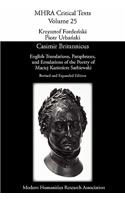 Casimir Britannicus. English Translations, Paraphrases, and Emulations of the Poetry of Maciej Kazimierz Sarbiewski. Revised and Expanded Edition.