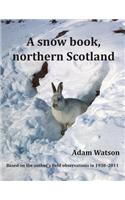 A Snow Book, Northern Scotland