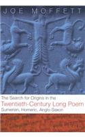 Search for Origins in the Twentieth-Century Long Poem