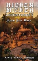 Hidden Mickey Adventures 5: When You Wish(5 Hidden Mickey Adventures)